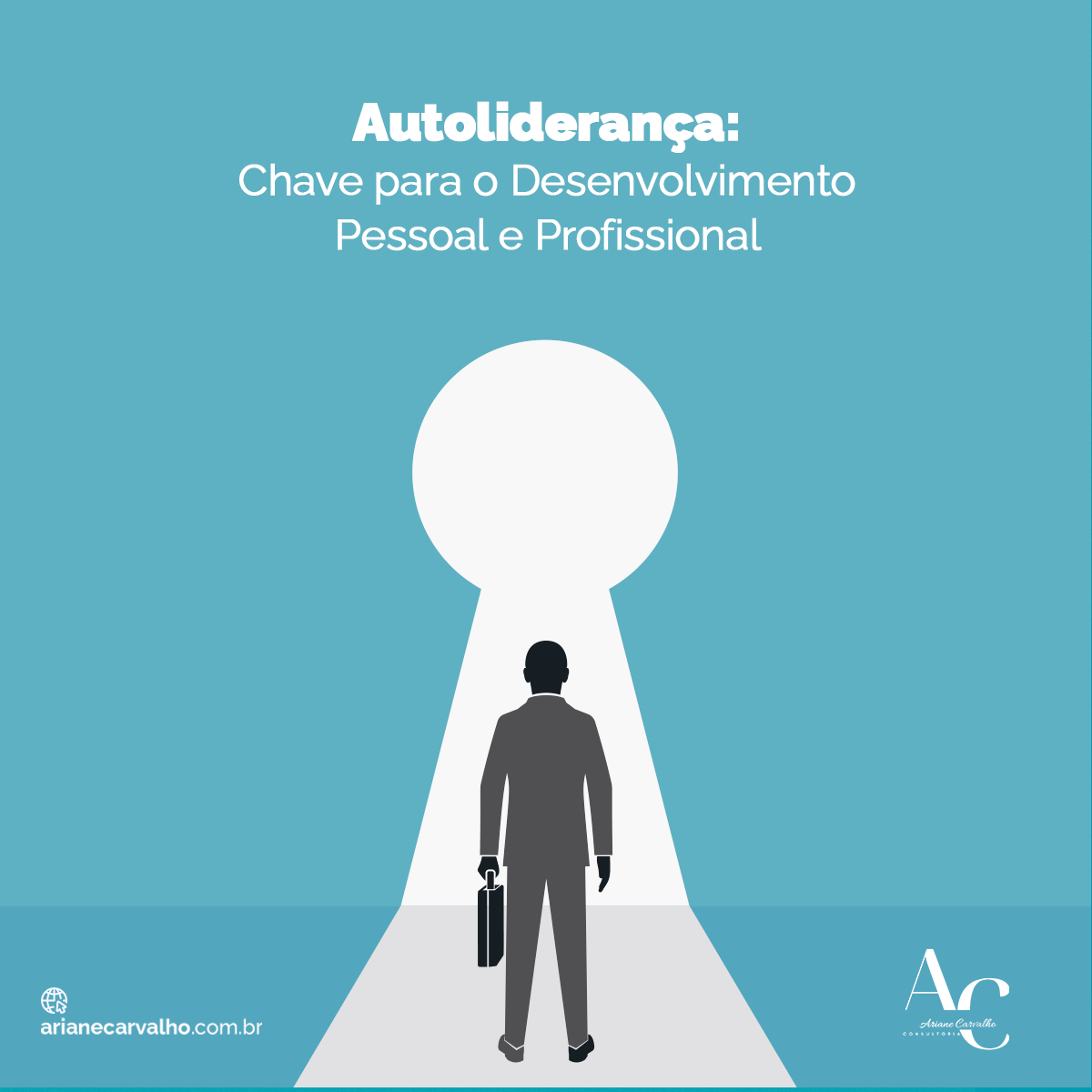Autoliderança: Chave para o Desenvolvimento Pessoal e Profissional