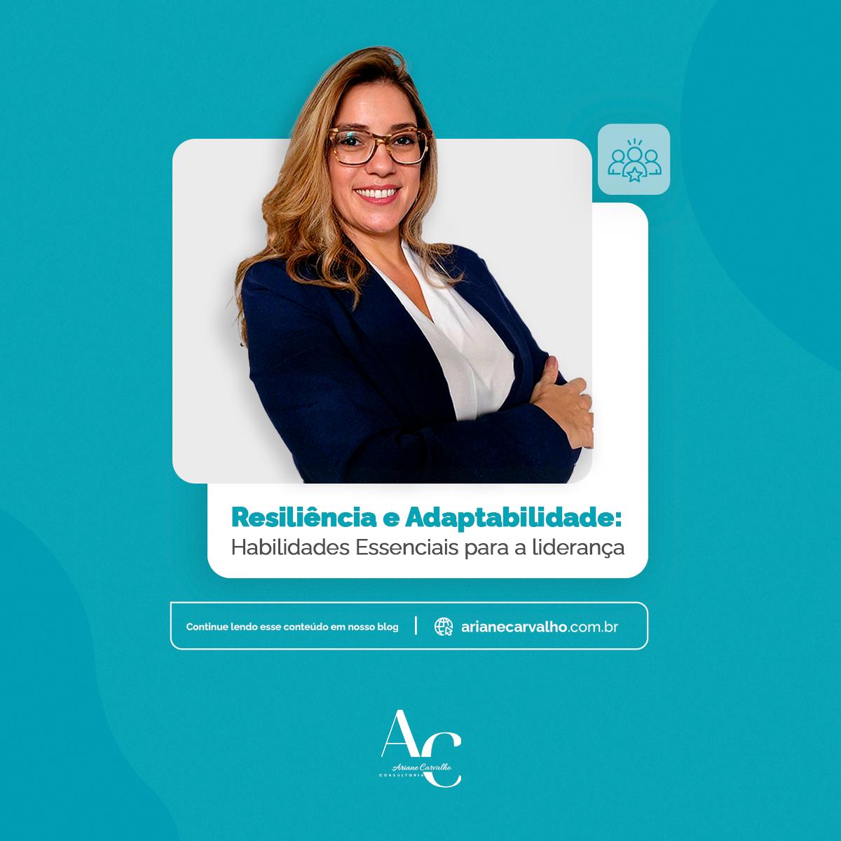 Resiliência e Adaptabilidade: Habilidades Essenciais para a liderança