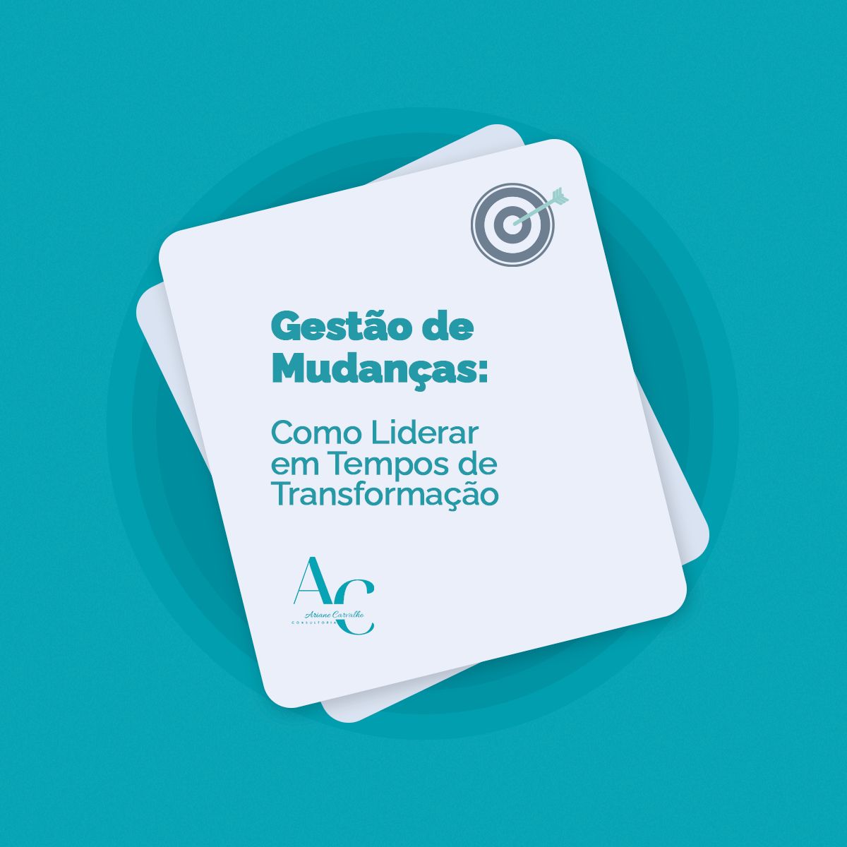 Gestão de Mudanças: Como Liderar em Tempos de Transformação