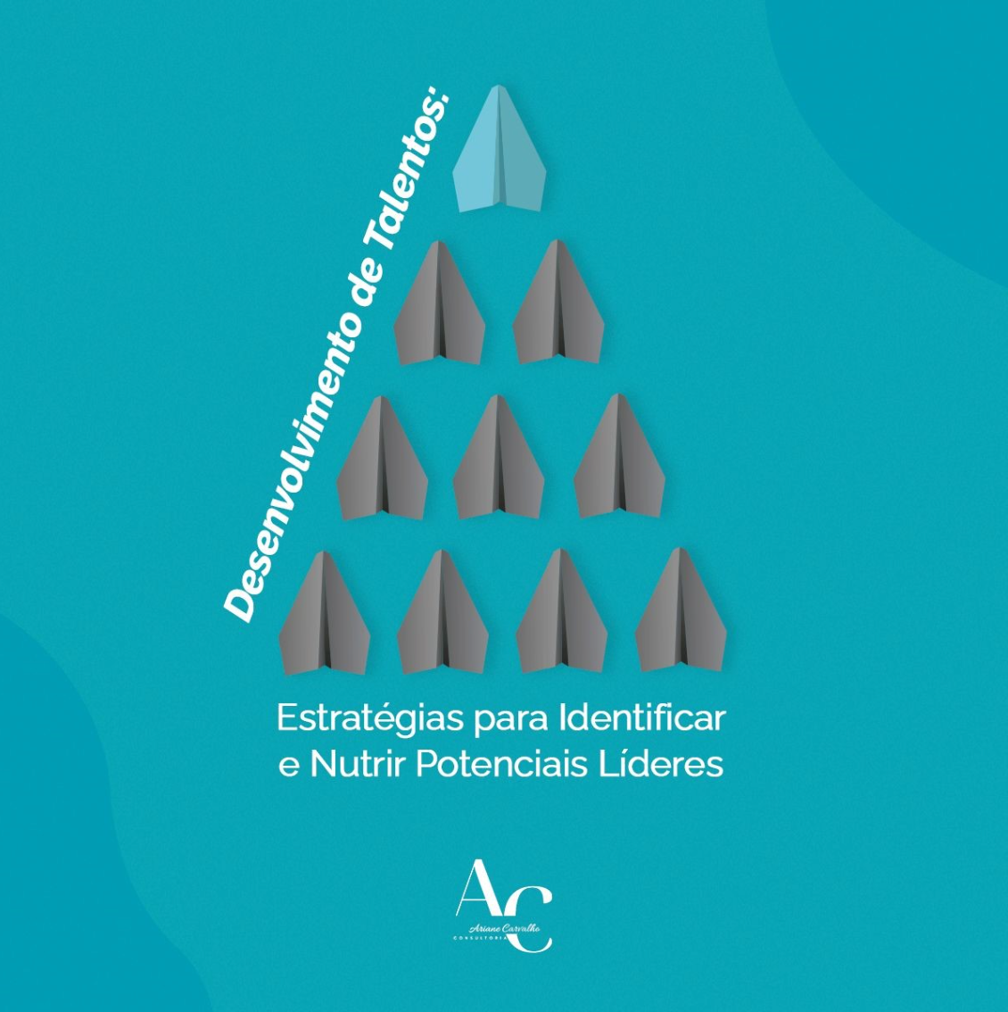 Desenvolvimento de Talentos: Estratégias para Identificar e Nutrir Potenciais Líderes